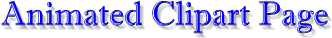 animclipart.gif (6360 bytes)