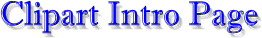 clipartintro.gif (5119 bytes)