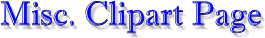 miscclipart.gif (5376 bytes)